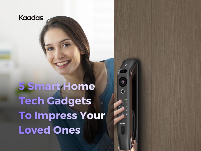 5 Smart Home Tech Gadgets To Impress Your Loved Ones